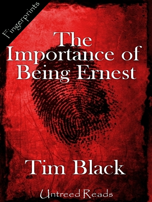 Title details for The Importance of Being Ernest by Tim Black - Available